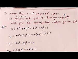Analyzing Real Part Harmonicity & Finding Conjugate: Complex Analysis Pt. 1