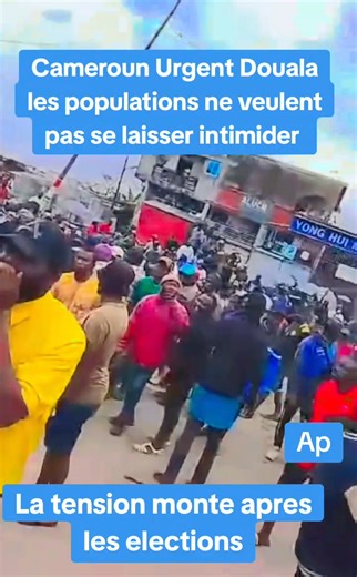 Cameroun Urgent Douala les populations ne veulent pas se laisser intimider | Afrika today