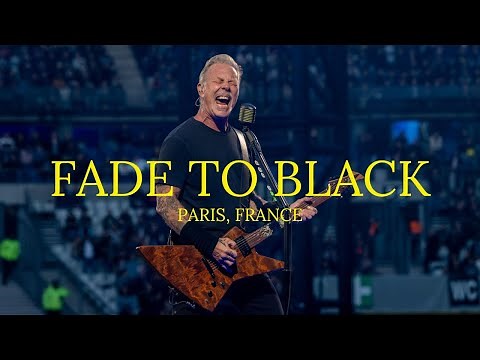 Metallica - Fade to Black (Paris, France - May 17, 2023) [Multicam by MetLiveHD]
