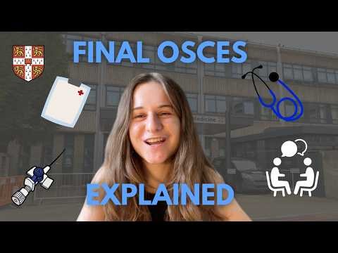 Final Year OSCEs: What to Expect (Cambridge Medicine)