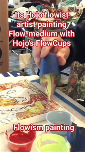its Hojo flowist artist painting Flow-medium with Hojo's FlowCups #hojo #flowist #painting #flowism