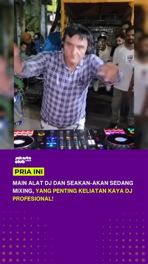 JAKARTA CLUB MALAM on Instagram: "YANG PENTING KELIATAN NGE DJ 🤪 #jakartaclubmalam"