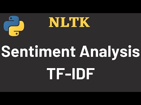 NLTK Tutorial 11: Sentiment Analysis | TF-IDF | NLTK | Python