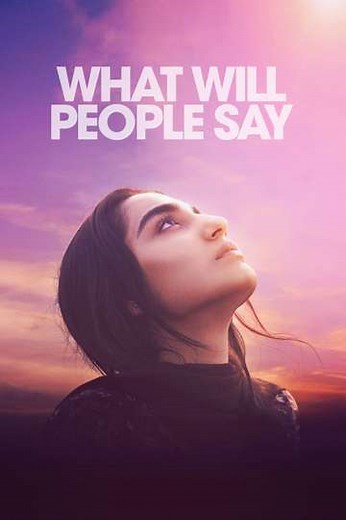 What Will People Say - Movie