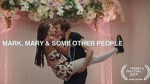 Mark, Mary & Some Other People (2021) - Трейлеры на русском языке - Фильм.ру