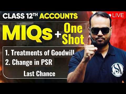 👉Class 12 Partnership Accounts One Shot | Most Important Questions | CBSE Board 2026 | Live Revision