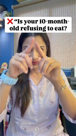 Why Your 10 Month Old Baby Is Not Eating | Pediatrician Tips India #pediatriciantips