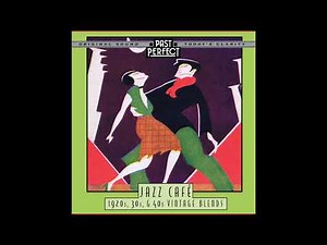 Smooth & Relaxing Jazz Café: 1930s 1940s Remastered Vintage Lofi Tunes