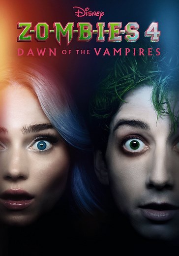 Z-O-M-B-I-E-S 4: Dawn of the Vampires - stream