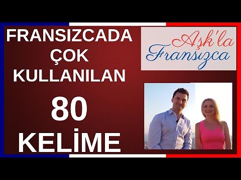 Fransızca Konuşma: FRANSIZCADA EN ÇOK KULLANILAN 80 KELİME | Fransızca Kelimeler, Okunuşu, Anlamları