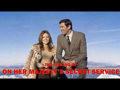 The Making of On Her Majesty's Secret Service (1969)