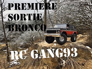 TRAXXAS Bronco TRX-4 première sortie