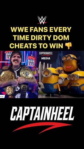 WWE Fans everytime Dirty Dom cheats to win #captainheel #WWE #wrestling #reels #DirtyDom | Captainheel