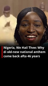 21K views · 275 reactions | Hope una don begin learn di old-new national anthem. No worry, we go teach una. But why Nigeria goment decide to go back to di old anthem, and who be di pesin wey write am? All di answers dey for dis explainer. | BBC News Pidgin | Facebook