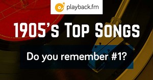1905 Radio (Top 40 Song Playlist) | Playback.fm