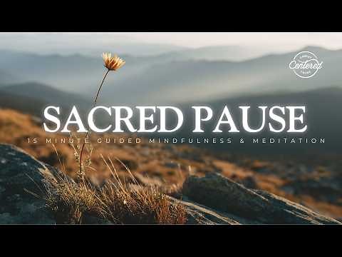 Stop. Breathe. Let God Take This Stress - 15 Minute Mindfulness Meditation