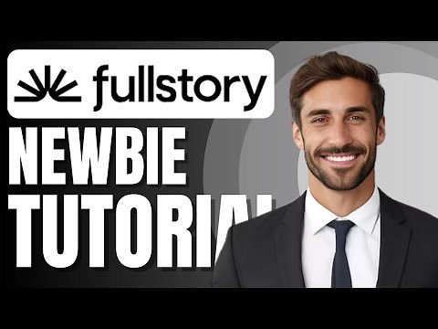 Fullstory CDP Beginner Tutorial | Behavioral Data Analytics Software Demo