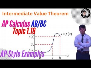AP Calculus AB/BC | Topic 1.16 | Intermediate Value Theorem Demystified