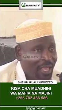The Story of the Mafia Island Jinn and the Muezzin - Sheikh KipooEo #kativui #film #matuku #kamak...