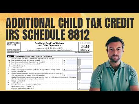 The Additional Child Tax Credit (ACTC) Schedule 8812 for 2025