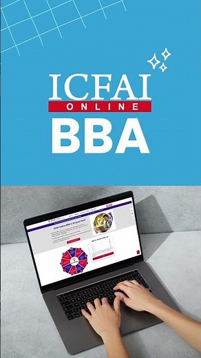 Launch Your Management Career After 10+2 with ICFAI Online BBA | UGC Entitled & AICTE Approved