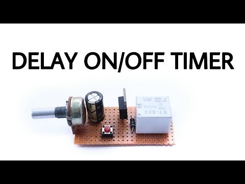 How to Make Delay ON/OFF Timer Circuit using one mosfet
