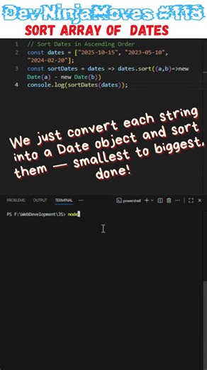 Sort Dates in Ascending Order in One Line! ⚡ | Dev Ninja Moves 118 #javascript #shorts #coding
