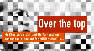 Bill Shorten MP said Malcolm Turnbull announced a tax cut for millionaires, and a tax hike for everyone else in the May 9 budget. But RMIT ABC Fact Check found his claim to be over the top: http://ab.co/2sF4ako | ABC News