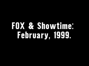 FOX & Showtime: February, 1999 Commercial Break