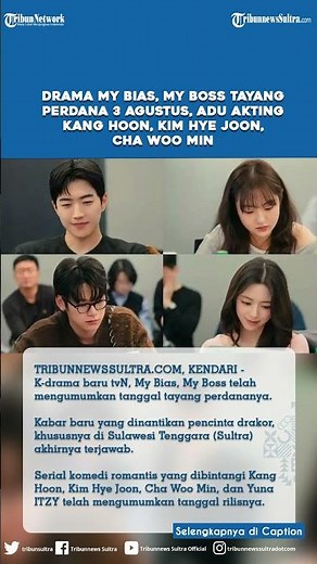 Drama My Bias, My Boss Tayang Perdana 3 Agustus, Adu Akting Kang Hoon, Kim Hye Joon, Cha Woo Min