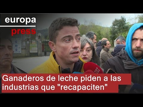Dairy farmers in Cantabria are asking industries to "reconsider"