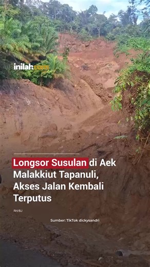 Bencana Tanah Longsor di Aek Malakkut, Tapanuli Selatan