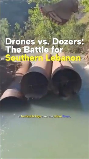 Combat Engineering: The Fight for the Litani River #military #lebanon #hezbollah