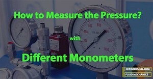 How to Measure the Pressure with Manometers? - ExtruDesign