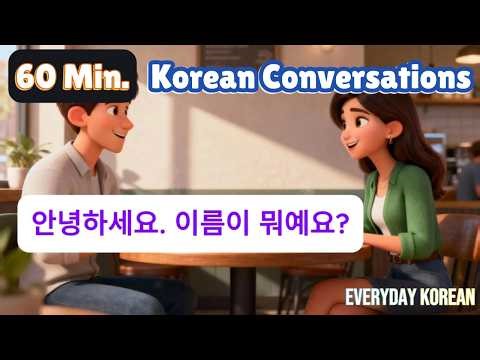 🇰🇷 60 Min Learn Korean for Beginners: Daily Conversation & Speaking Practice | A1-A2