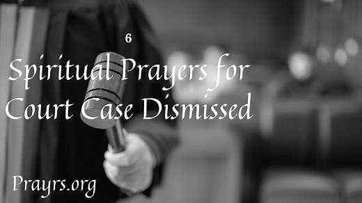 32 Spiritual Prayers and Bible Verses for Court Case Dismissed - Prayrs