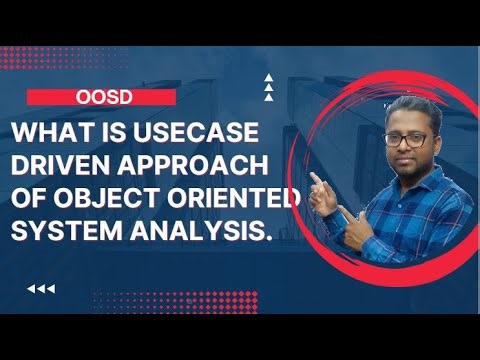 What is Use Case driven Object Oriented System Analysis in OOSD | What is use case in OOAD Part-16