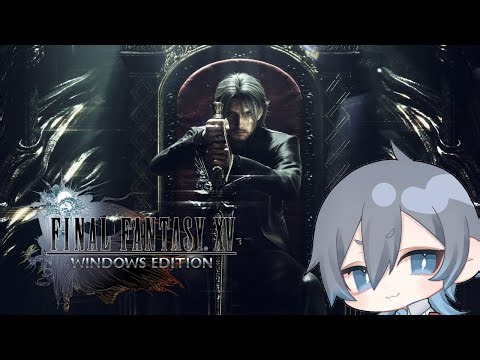 【FF15】 レベル上げだったり、サイドクエストだったり(FINAL FANTASY XV WINDOWS EDITION)#4.5