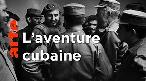 Documentaire | Cuba, la révolution et le monde (1/2)