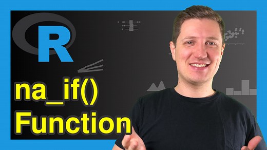 na_if R Function of dplyr Package (2 Examples) | Convert Value to NA