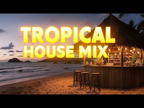 Summer Paradise 🌴 Tropical House Mix