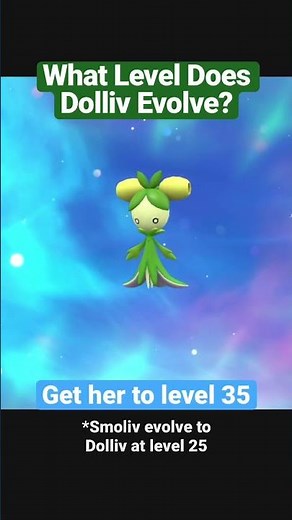 What Level Does Dolliv Evolve | Does Dolliv Evolve