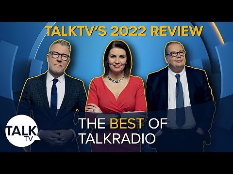 The Best of TalkRadio in 2022