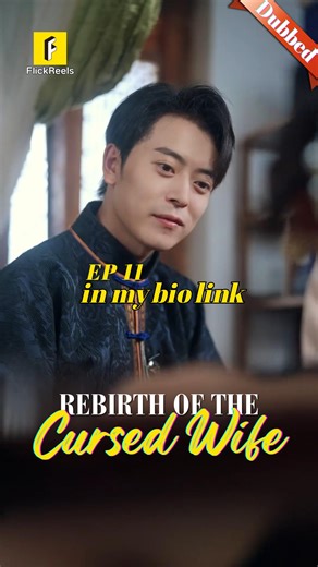 FlickReels-Enjoy Short Drama on Instagram: "Dubbed❗EP-11📺DRAMA NAME【Rebirth of the Cursed Wife（Dubbed）】 #flickreels 👶 📲 Click the link in bio to download the FlickReels app and watch the full drama now! 💌 After rebirth, Zanna Shaw discovered that the agony of her pregnancy had been transferred to her through curses by Wendy Lew. Despite a thorough investigation yielding no results, she used a scented sachet to identify the presence of both an anti-fertility drug and a miscarriage-prevention 