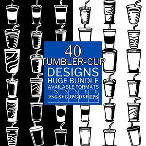 Tumbler Cup SVG Bundle: 40 Unique Vector Designs (digital Download, Cricut & Silhouette Compatible) - Etsy
