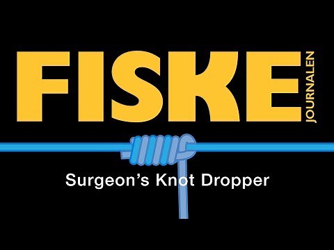 Surgeon's Knot Dropper