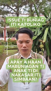 68K views · 1.8K reactions | CATHOLIC ISSUE: Haan a mabuniagan ti anak na gapu ta haan nakasar iti simbaan: Adda manen daytoy nga issue ti agbirbirok iti pagpabuniaganna iti anakna a sabali a sekta gapu ta haan natanggap iti Katokiko. Kasano a maawatan daytoy a patakaran ti Katoliko? For a Fililipino/Tagalog version please click https://www.facebook.com/share/v/spQiMarEEN1wbq9G/?mibextid=qi2Omg #catholic #baptism @followers | Adal Pammati Katoliko | Facebook