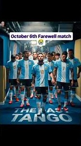 Messi farewell match 6th October edit | give me a like and subscribe