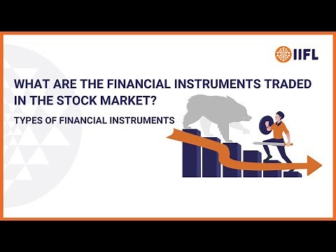 What are the Financial Instruments Traded in the Stock Market? | Types of Financial Instruments