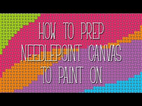 How to prep Needlepoint Canvas to paint on